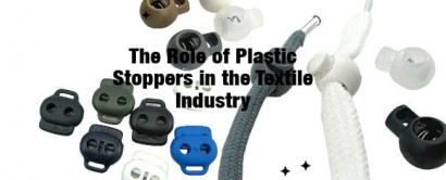 The Role of Plastic Stoppers in the Textile Industry: Innovation with E-buttons