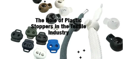 The Role of Plastic Stoppers in the Textile Industry: Innovation with E-buttons