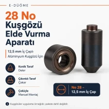 28 No Alüminyum Kuşgözü Elde Vurma Kalıbı 12,5 mm Delme ve Çakma Aparatı AL28TDE