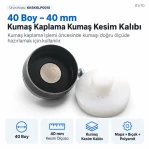 40 Boy 40 mm Kumaş Kaplama Düğme İçin Kumaş Kesim Kalıbı KKSKKLP0010