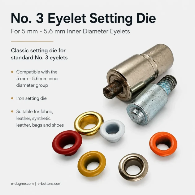No 3 Eyelet Mold - 10 mm Eyelet Fastening Apparatus for fabric, leather, and wood applications