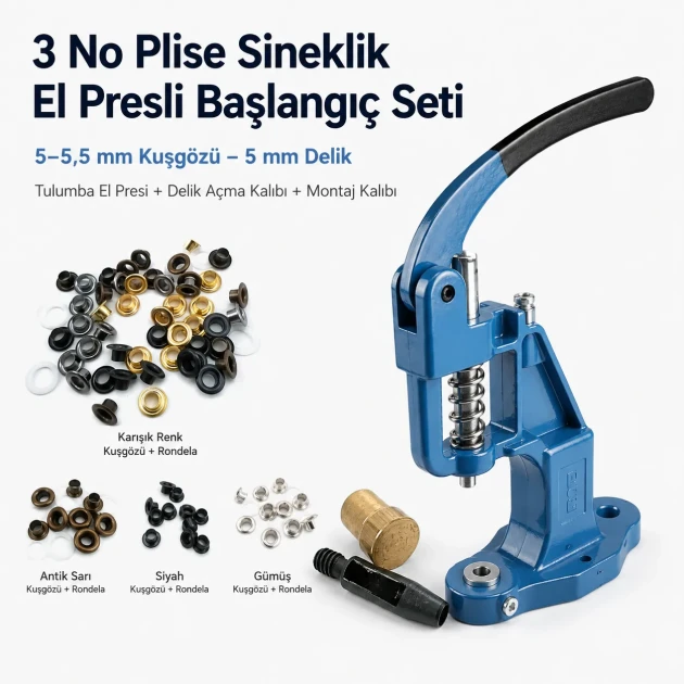 3 No Plise Sineklik Kuşgözü Montaj ve 5 mm Delik Açma Kalıbı El Presli Makineli Başlangıç Seti