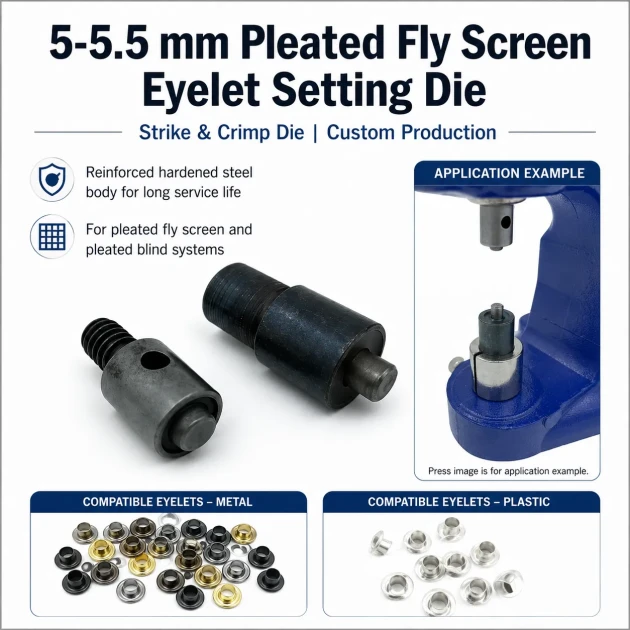 Custom Pleated Insect Screen Eyelet Setting Die for 5–5.5 mm / 0.197–0.217 in Eyelets, suitable for textile and leather