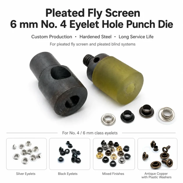 Custom 6 mm / 0.236 in Hole-Punch Die for Pleated Screen Eyelets, compatible with 6–6.5 mm / 0.236–0.256 in inner diameter