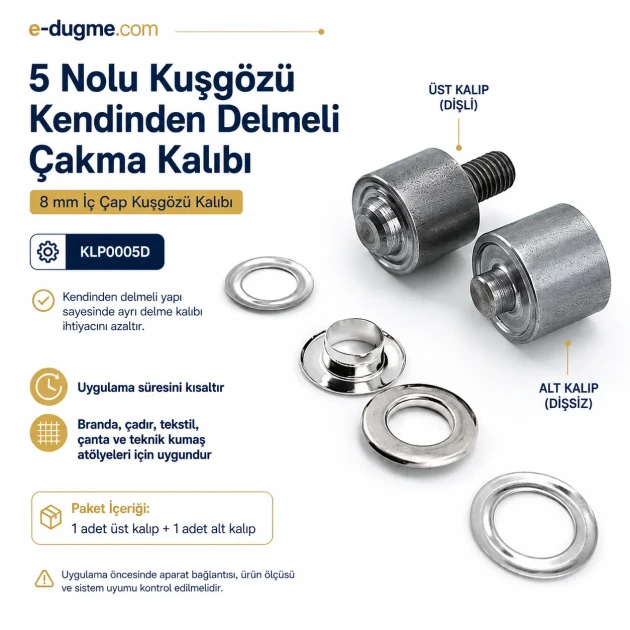5 Nolu Kendinden Delmeli Kuşgözü Çakma Kalıbı 8 mm İç Çap, kumaş montajı için ideal