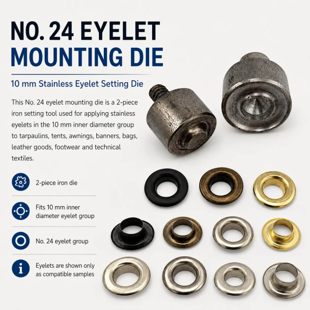 Eyelet Setting Die for 10 mm / 0.39 in Inner Diameter Stainless Steel Eyelets KLP0024P, ideal for tarpaulin, tent, and