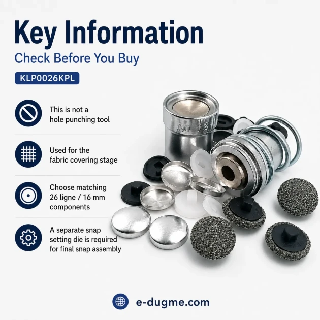 26L / 16 mm / 0.63 in Fabric Button Covering Die for Shank Buttons and Snap Caps KLP0026KPL - Precision tool for