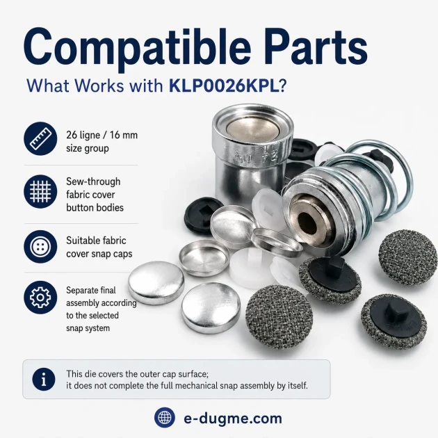 26L / 16 mm / 0.63 in Fabric Button Covering Die for Shank Buttons and Snap Caps KLP0026KPL - Precision tool for