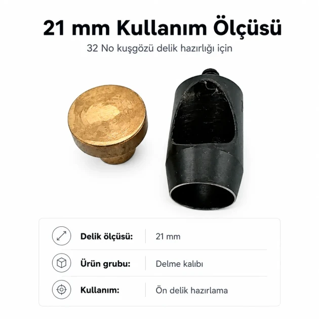 32 No Kuşgözü Delme Kalıbı - 21 mm Kuşgözü Delik Açma Aparatı, branda, çanta ve teknik tekstil uygulamaları için ideal delik