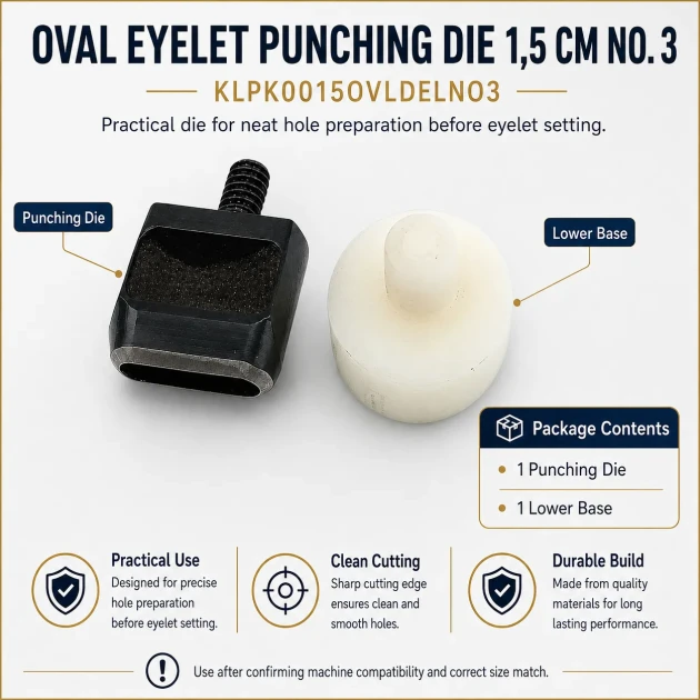 Oval Eyelet Punching Die 15 mm / 0.59 in KLPK0015OVLDELNO3 for precise grommet installation on various materials