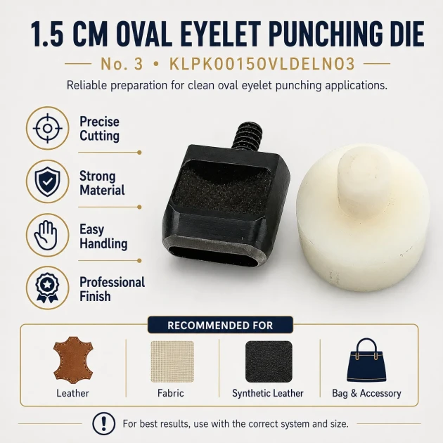 Oval Eyelet Punching Die 15 mm / 0.59 in KLPK0015OVLDELNO3 for precise grommet installation on various materials