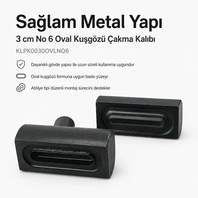 Kuşgözü Kalıbı 3 cm No 6 Oval Kuşgözü Çakma Kalıbı, yüksek kaliteli metal yapısı ile tekstil ve deri ürünlerde pratik montaj