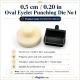 Oval Eyelet Punching Die 5 mm / 0.20 in for easy installation of grommets on fabric, leather, and paper