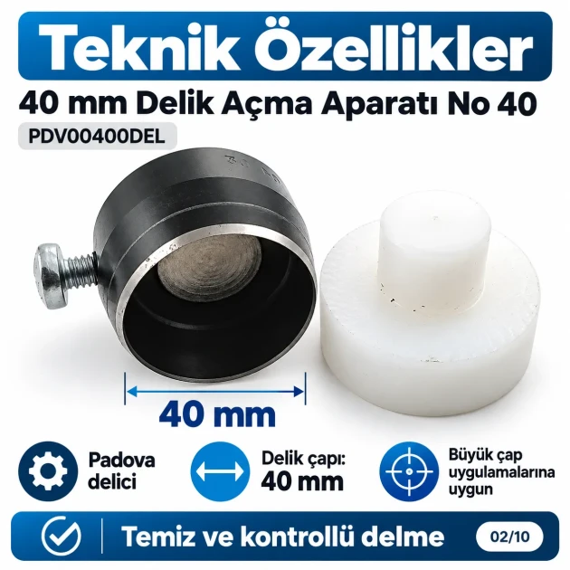 40 mm delik açma aparatı PDV00400DEL