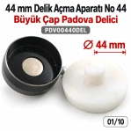 44 mm Delik Açma Aparatı No 44 – Büyük Çap Padova Delici PDV00440DEL