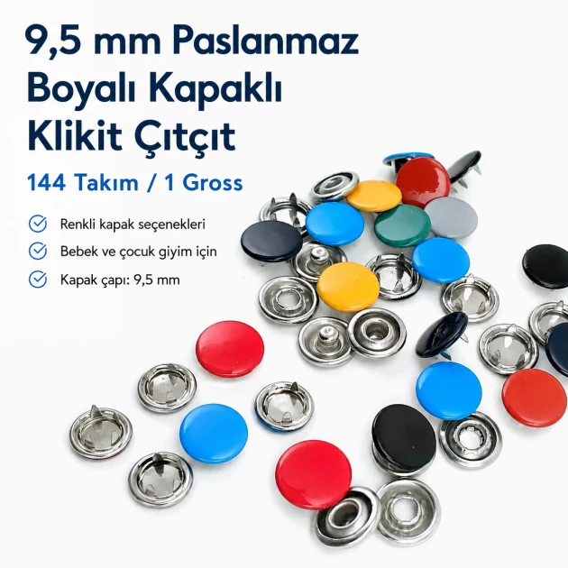 9,5 mm paslanmaz metal kapaklı klikıt çıtçıt, bebek giyimde ve montajda kullanıma uygun, renkli kapaklı, dayanıklı ve şık