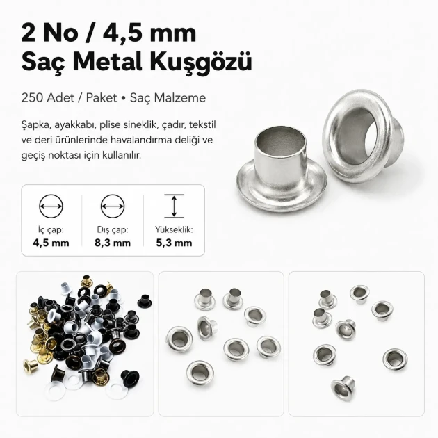 2 No Saç Kuşgözü 4,5 mm İç Çap Plastik veya Metal Pul Seçenekli 250 Adet/Paket