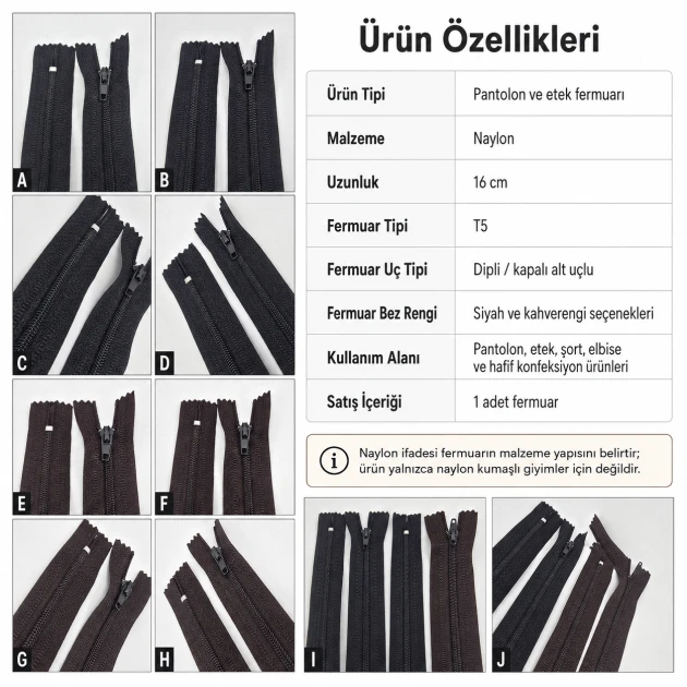 Naylon Pantolon ve Etek Fermuarı 16 cm T5, kapalı uçlu, siyah ve kahverengi renk seçenekleri ile pantolon, etek, şort ve