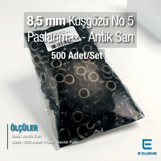 8,5 mm 5 Kuşgözü Antik Sarı Paslanmaz 5 Nolu 00 Ad/Paket ER0005PPKAS