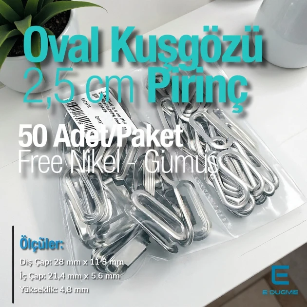 2,5 cm Free Nikel Gümüş Pirinç Oval Kuşgözü 50 Adet – EROV0025PRPKFN