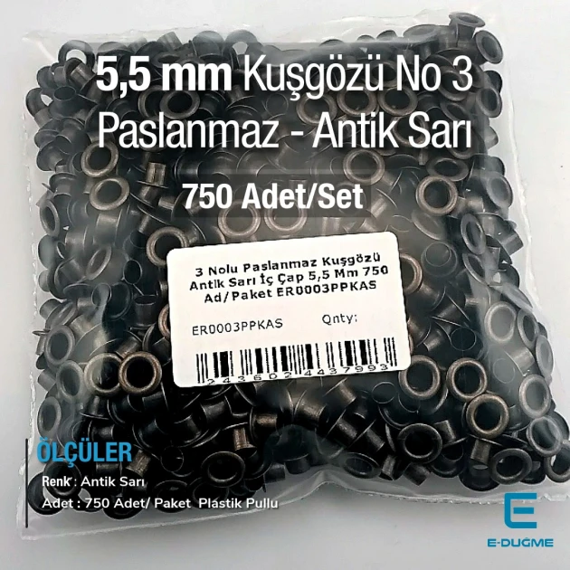 5,5 mm Kuşgözü Paslanmaz Antik Sarı 3 Nolu 750 Ad/Paket ER0003PPKAS