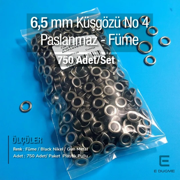 6,5 mm Kuşgözü Füme 4 No Paslanmaz 6,5 mm 750 Ad/Paket ER0004PPKBN