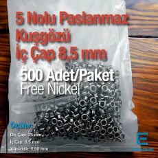 Paslanmaz 5 Nolu Kuşgözü Paslanmaz 8,5 mm 500 Ad/Paket ER0005PPK