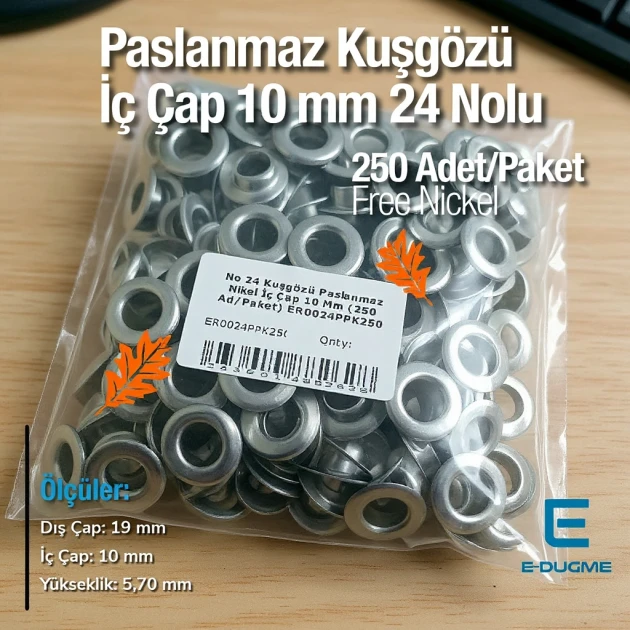 Paslanmaz Kuşgözü No 24 Çelik İç Çap 10 mm (250 Ad/Paket) ER0024PPK