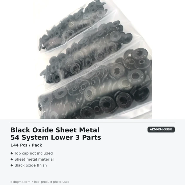 Black Oxide Color Sheet Metal 54 System Lower 3 Parts, 144 pcs Pack for Snap Fastener Applications